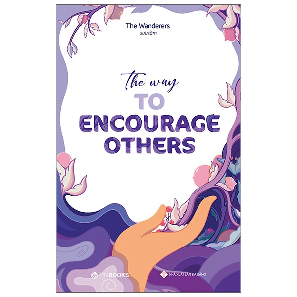 The Way To Encourage Others - Song Ngữ Anh - Việt