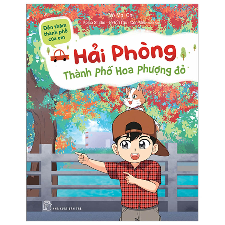 Đến Thăm Thành Phố Của Em - Hải Phòng - Thành Phố Hoa Phượng Đỏ