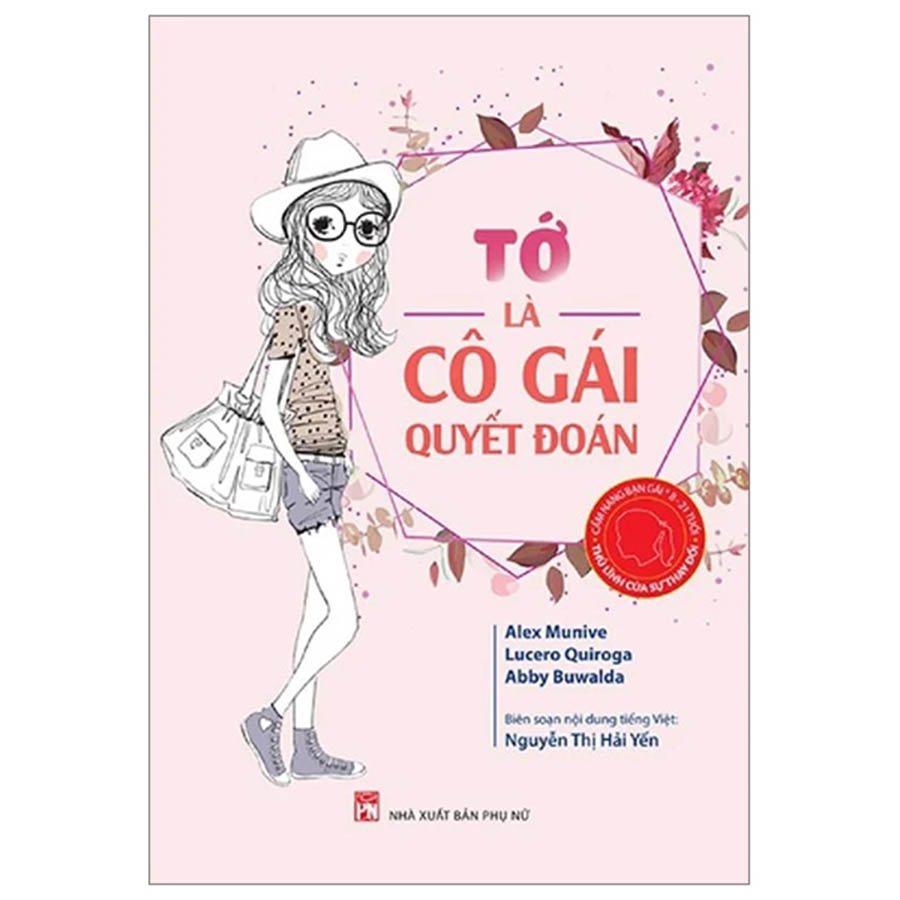 Cẩm Nang Bạn Gái - Thủ Lĩnh Của Sự Thay Đổi - Tớ Là Cô Gái Quyết Đoán