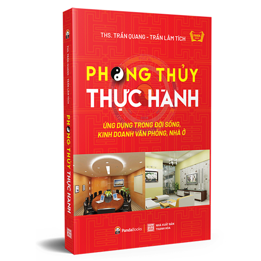 Phong Thủy Thực Hành Ứng Dụng Trong Đời Sống, Kinh Doanh, Văn Phòng, Nhà Ở