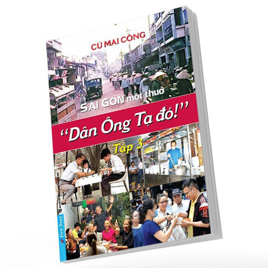 Sài Gòn Một Thuở - Dân Ông Tạ Đó! Tập 3