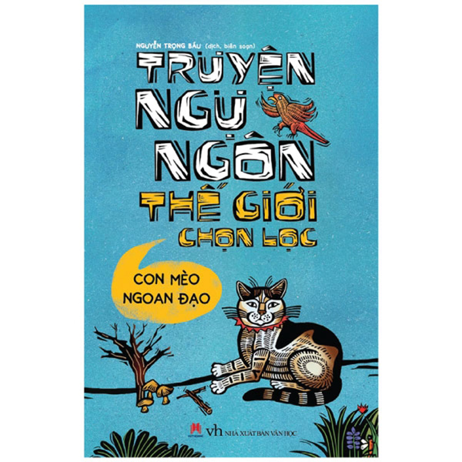 Truyện Ngụ Ngôn Thế Giới Chọn Lọc - Con Mèo Ngoan Đạo