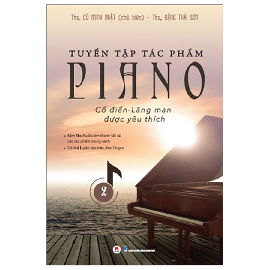 Tuyển Tập Tác Phẩm Piano Cổ Điển - Lãng Mạn Được Yêu Thích Phần 2