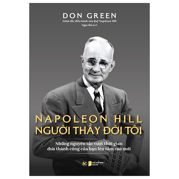 Napoleon Hill - Người thầy đời tôi