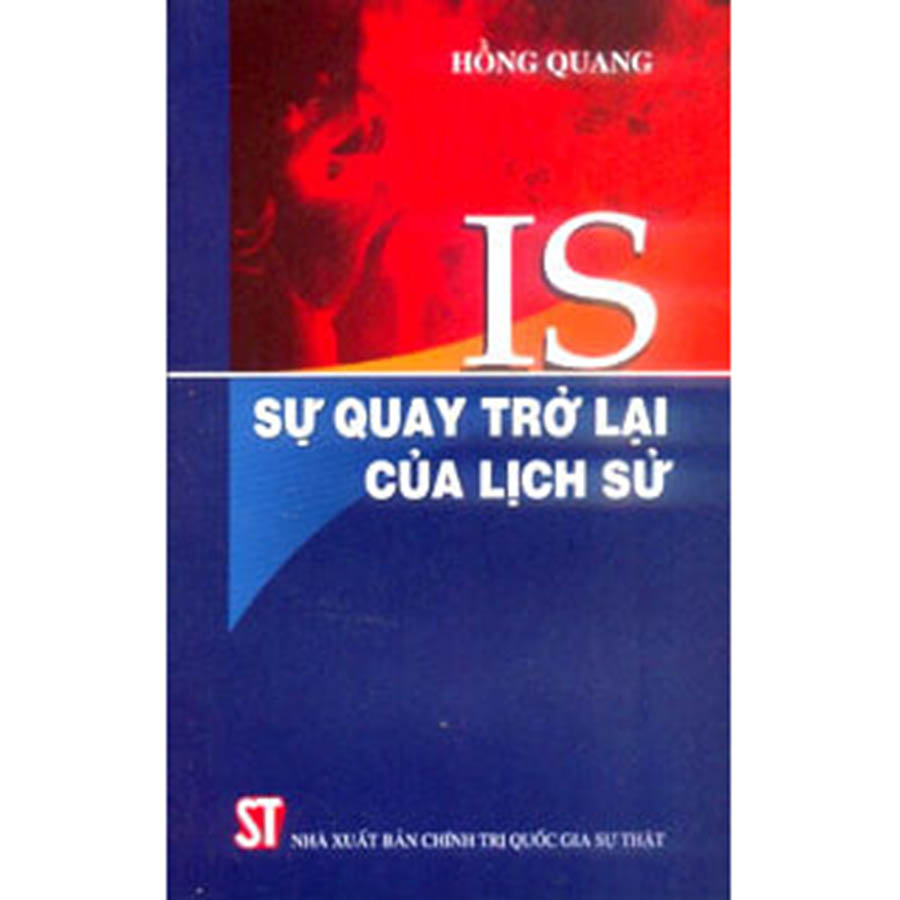 IS - Sự Quay Trở Lại Của Lịch Sử