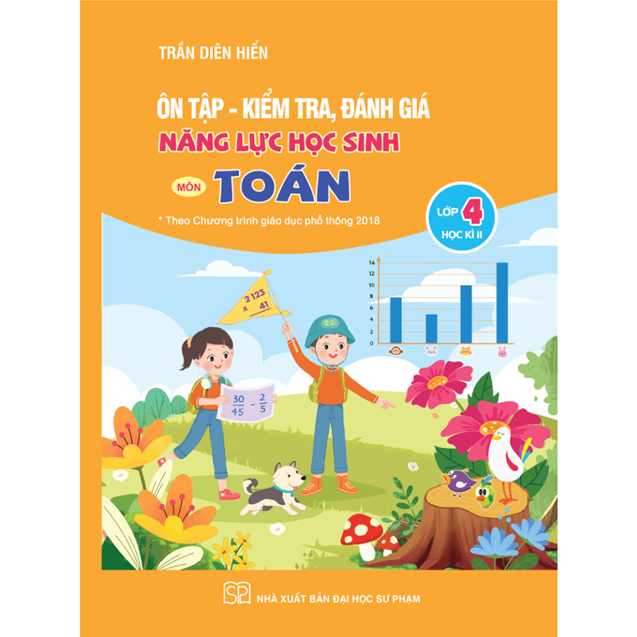 Ôn Tập, Kiểm Tra, Đánh Giá Năng Lực Học Sinh Môn Toán Lớp 4 Học Kì II