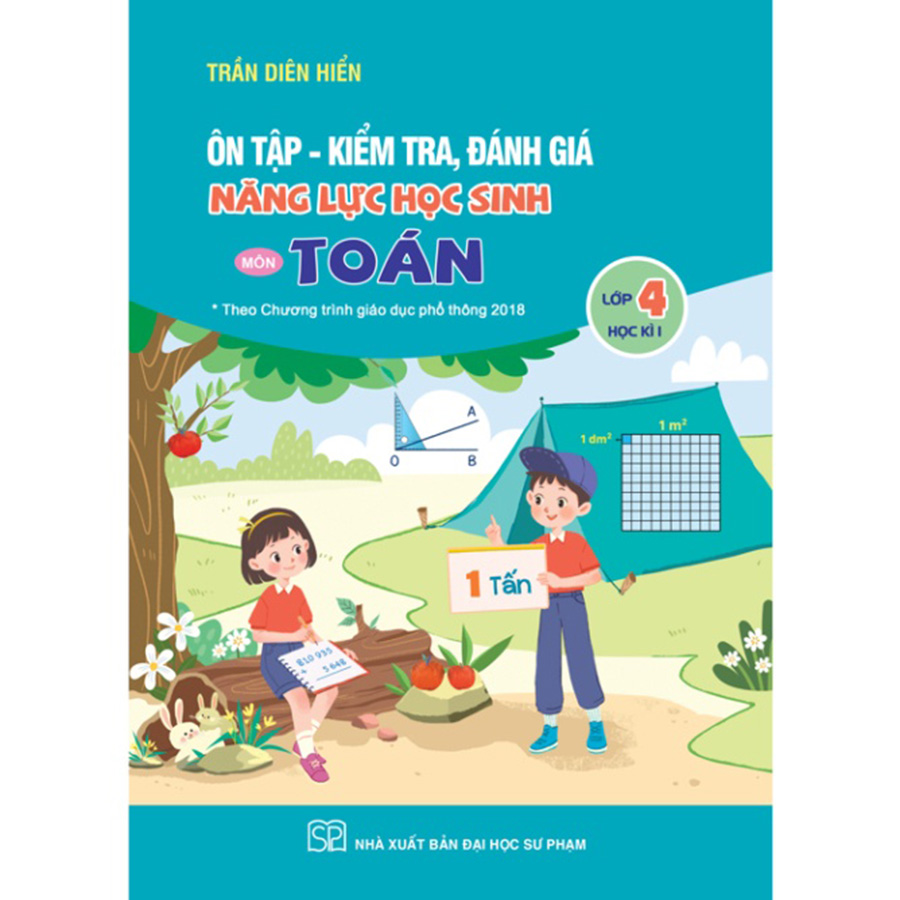 Ôn Tập, Kiểm Tra, Đánh Giá Năng Lực Học Sinh Môn Toán Lớp 4 Học Kì I