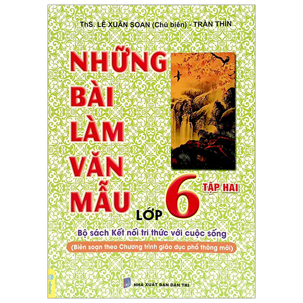 Những Bài Làm Văn Mẫu Lớp 6 Tập 2 (Kết Nối Tri Thức Với Cuộc Sống)