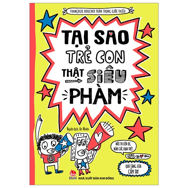 Tại sao trẻ con thật siêu phàm?