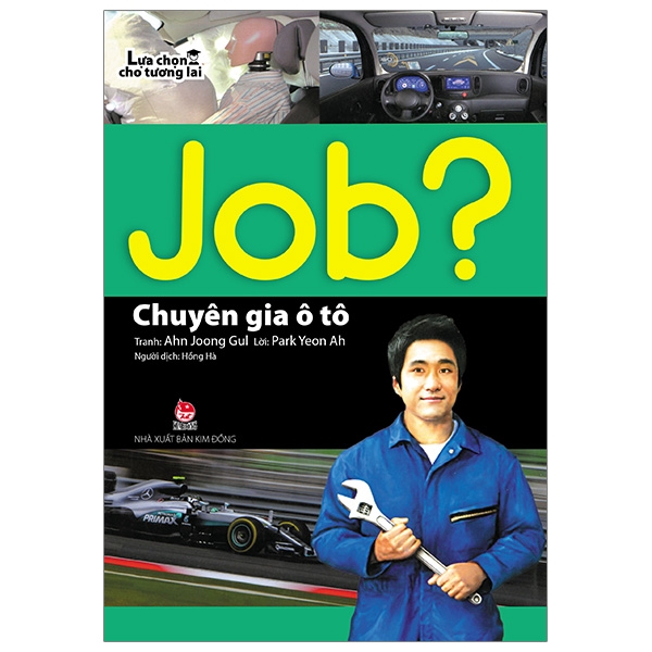 Lựa chọn cho tương lai JOB? - Chuyên gia ô tô