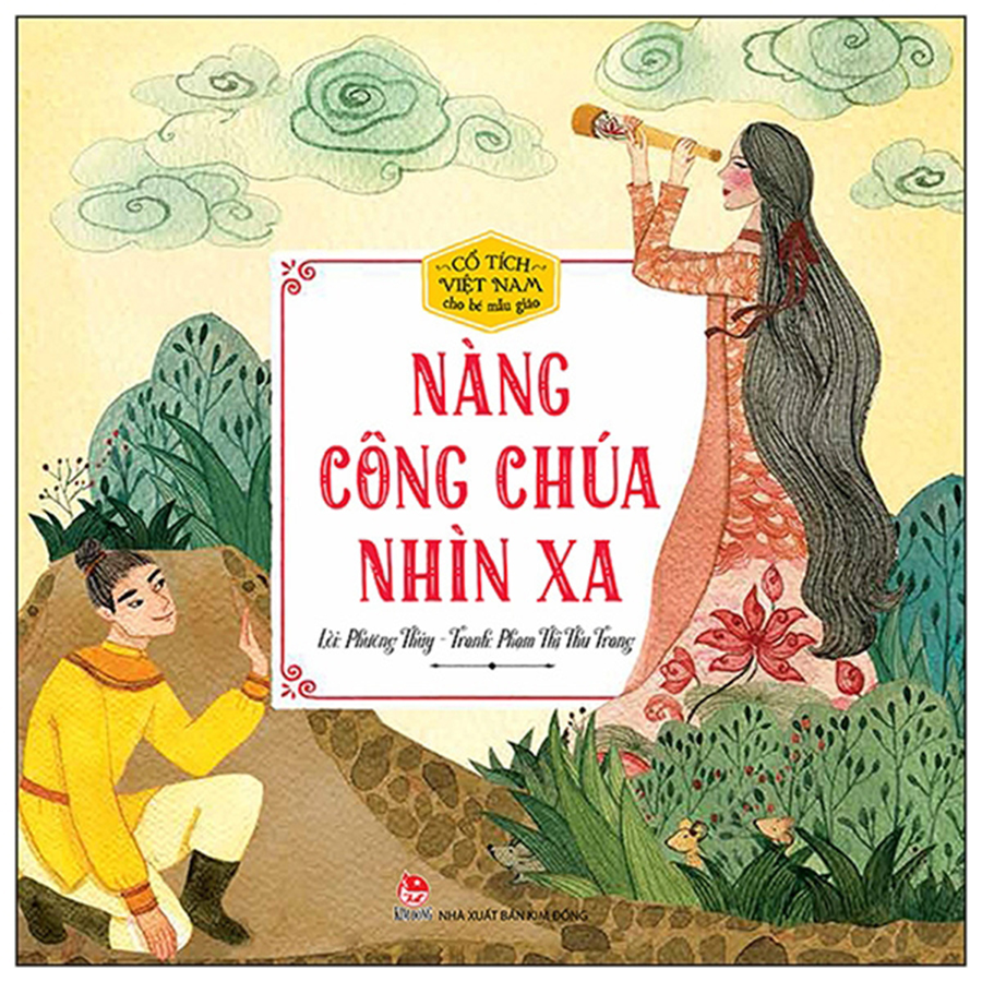 Cổ Tích Việt Nam Cho Bé Mẫu Giáo - Nàng Công Chúa Nhìn Xa