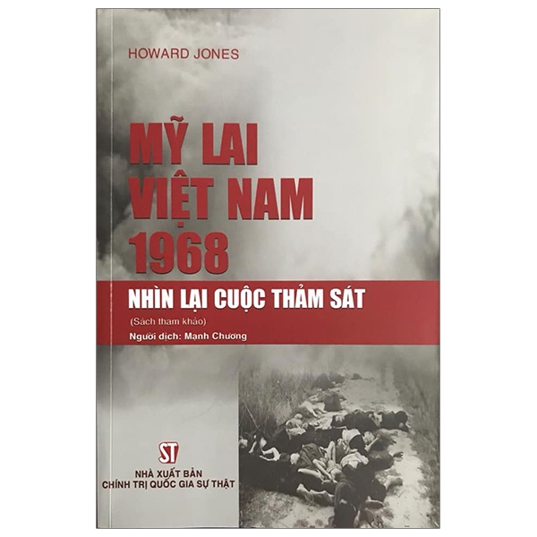 Mỹ Lai Việt Nam 1968 - Nhìn Lại Cuộc Thảm Sát