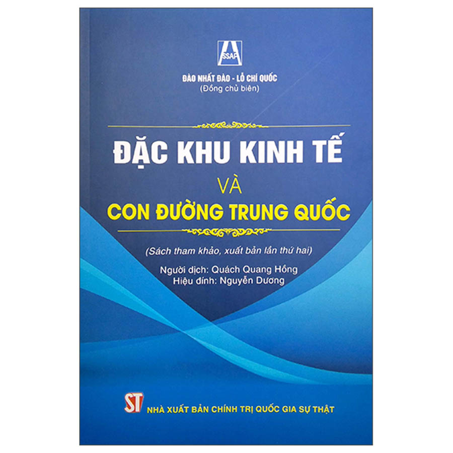 Đặc Khu Kinh Tế Và Con Đường Trung Quốc (Sách Tham Khảo, Xuất Bản Lần Thứ Hai)