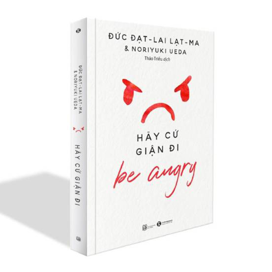 Be Angry - Hãy Cứ Giận Đi