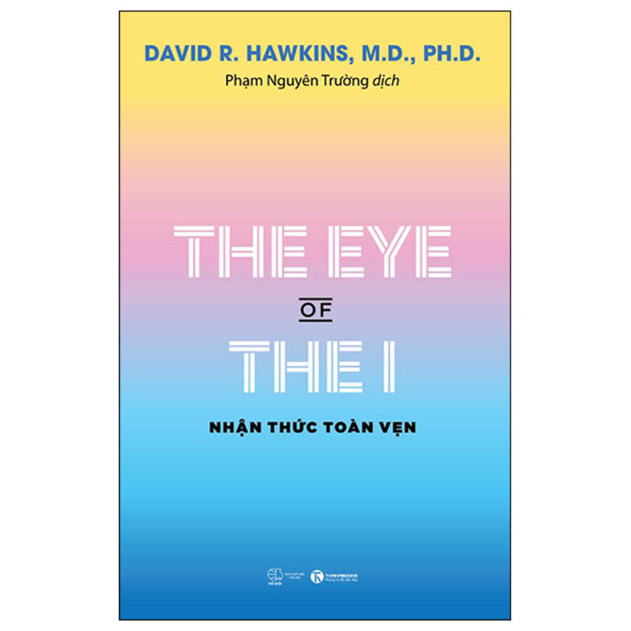 The Eye Of The I - Nhận Thức Toàn Vẹn