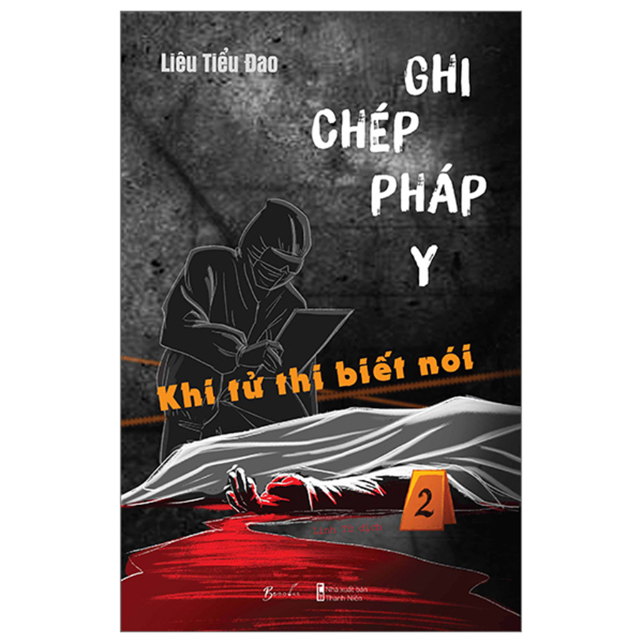 Ghi Chép Pháp Y Tập 2 - Khi Tử Thi Biết Nói