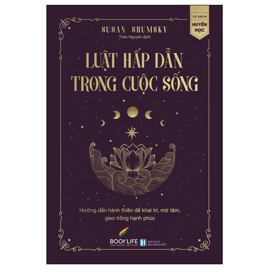 Luật Hấp Dẫn Trong Cuộc Sống