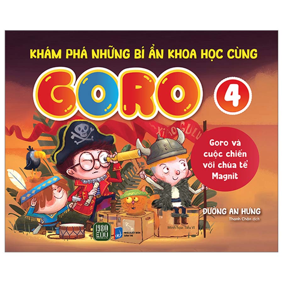 Khám Phá Những Bí Ẩn Khoa Học Cùng Goro Tập 4 - Goro Và Cuộc Chiến Với Chúa Tể Magnit