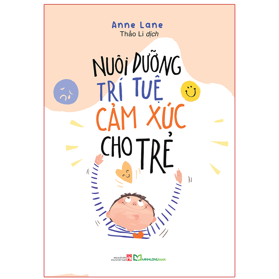 Nuôi Dưỡng Trí Tuệ Cảm Xúc Cho Trẻ