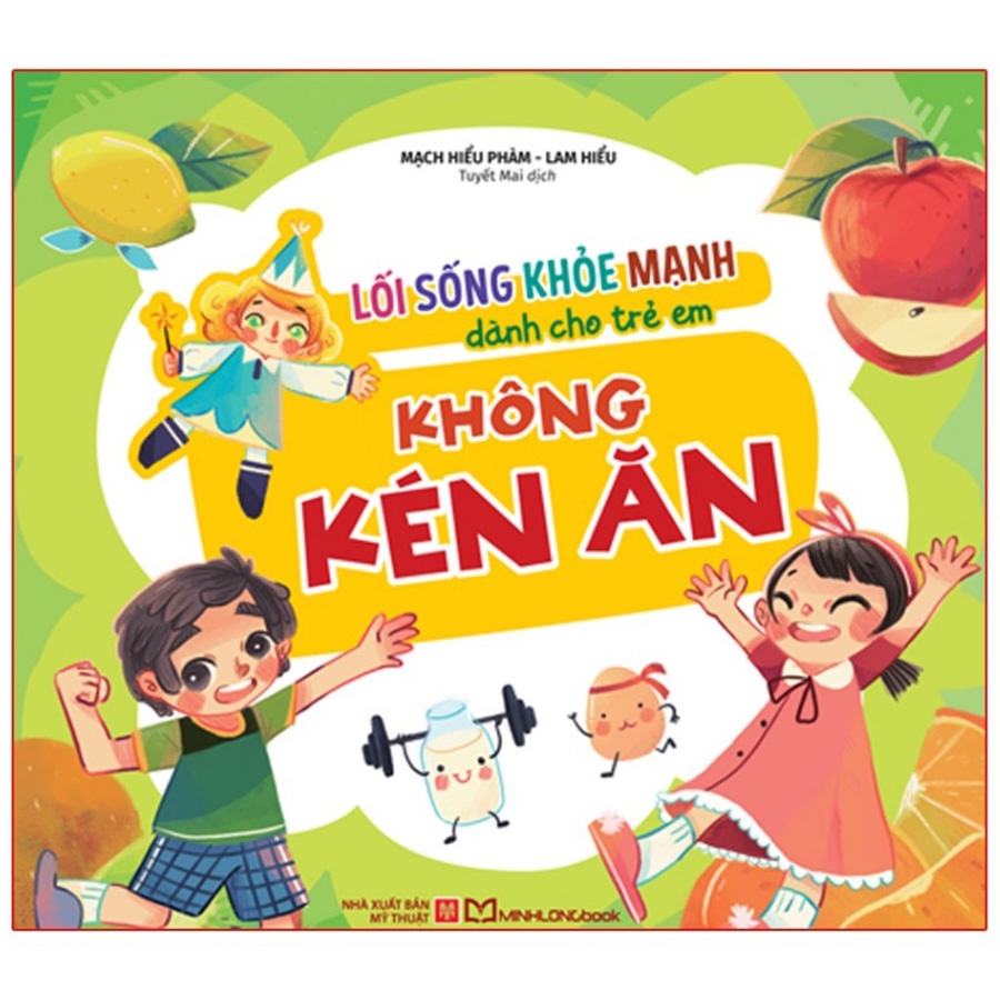 Lối Sống Khỏe Mạnh Dành Cho Trẻ Em - Không Kén Ăn