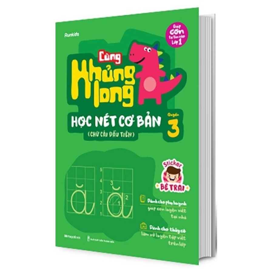 Cùng Khủng Long Học Nét Cơ Bản Quyển 3 - Bé Trai - Chữ Cái Đầu Tiên