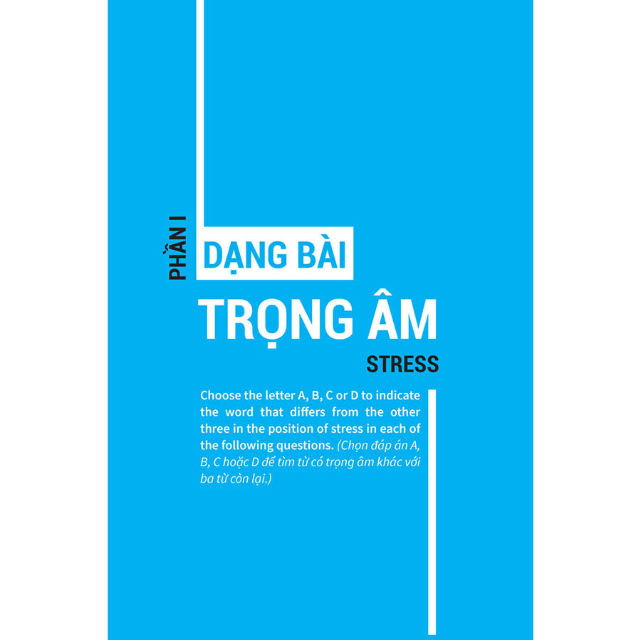 Bài Tập Phát Âm Trọng Âm Tiếng Anh (Ôn Thi Vào Lớp 10 Và 10 Chuyên)