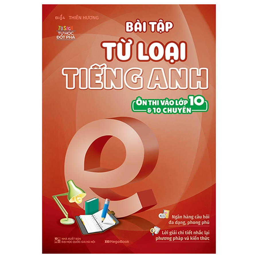 Bài Tập Từ Loại Tiếng Anh (Ôn Thi Vào Lớp 10 Và 10 Chuyên)