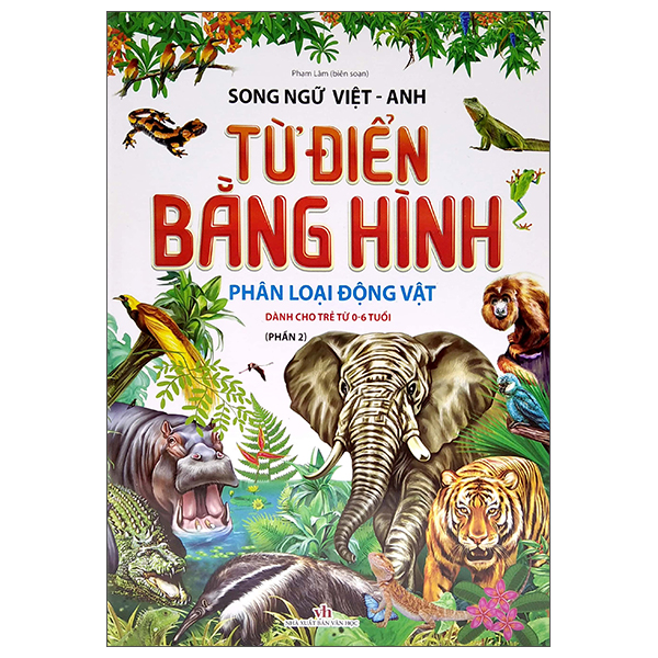 Từ Điển Bằng Hình - Phân Loại Động Vật Phần 2 - Song Ngữ Việt - Anh