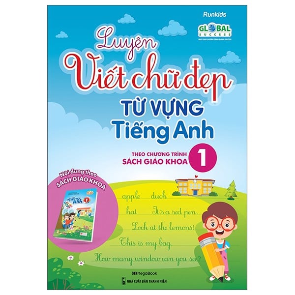 Luyện Viết Chữ Đẹp Từ Vựng Tiếng Anh Theo Chương Trình Sách Giáo Khoa Lớp 1