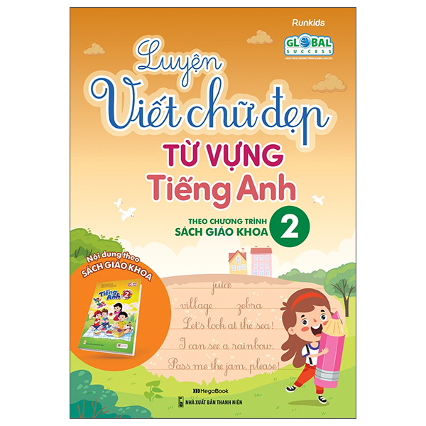 Luyện Viết Chữ Đẹp Từ Vựng Tiếng Anh Theo Chương Trình Sách Giáo Khoa Lớp 2