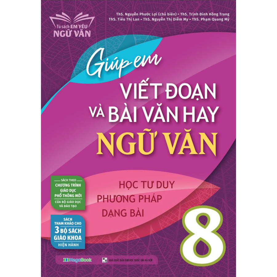 Giúp Em Viết Đoạn Và Bài Văn Hay Ngữ Văn Lớp 8