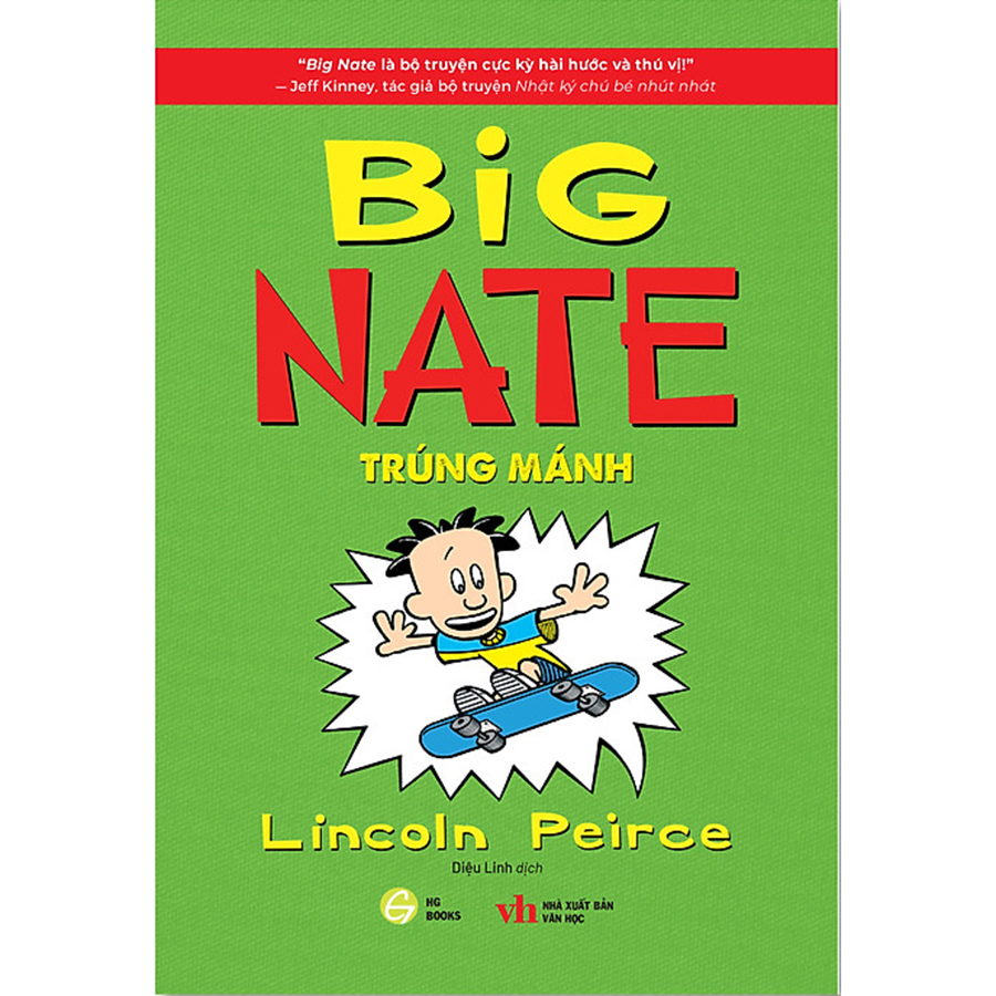 Big Nate Phiên Bản Tiếng Việt Tập 3 - Trúng Mánh