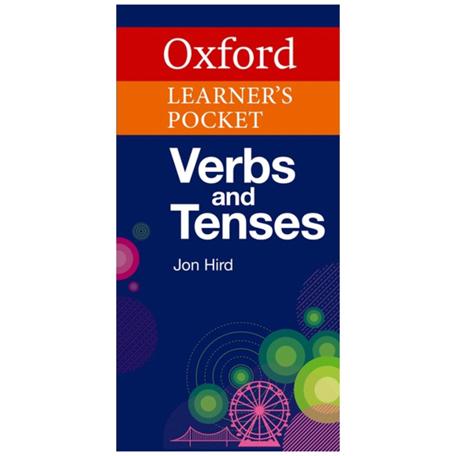 Oxford Learner 'S Pocket Verbs And Tenses