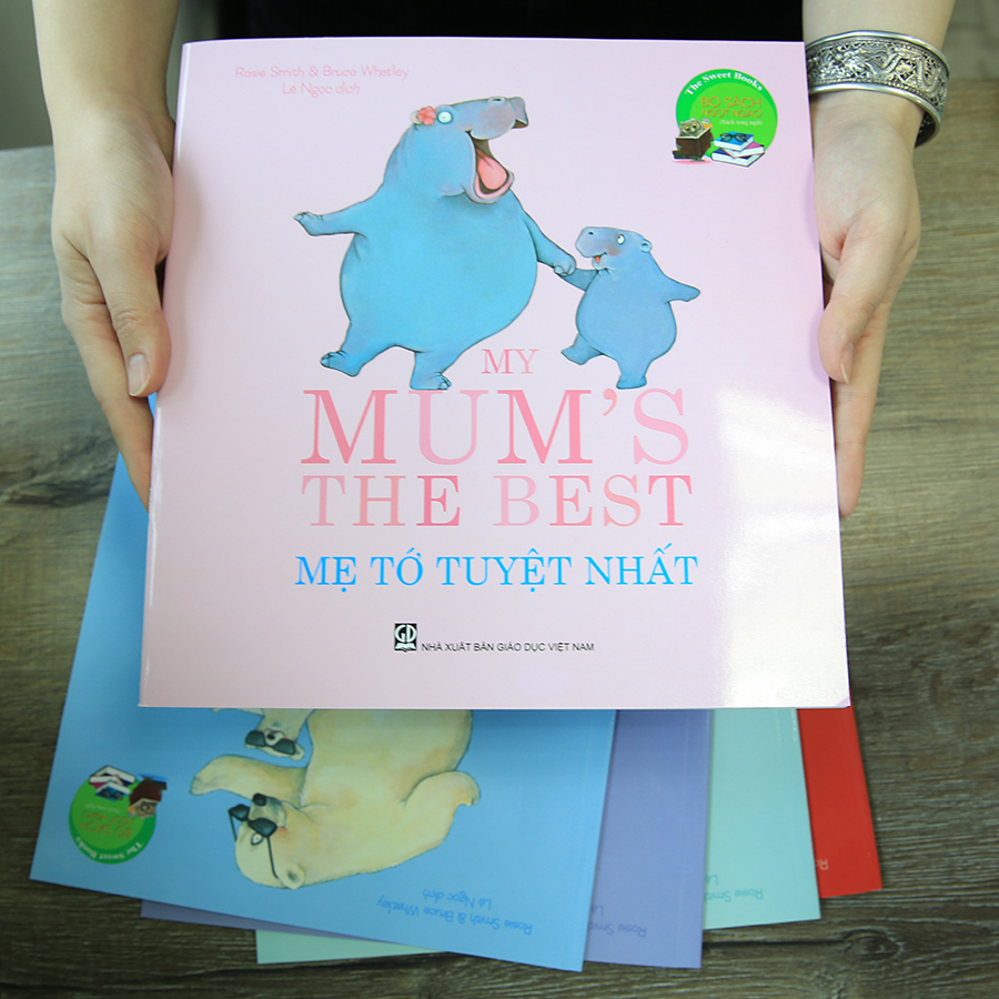 The Sweet Books - Bộ Sách Ngọt Ngào: My Mom’S The Best - Mẹ Tớ Tuyệt Nhất (Song Ngữ)