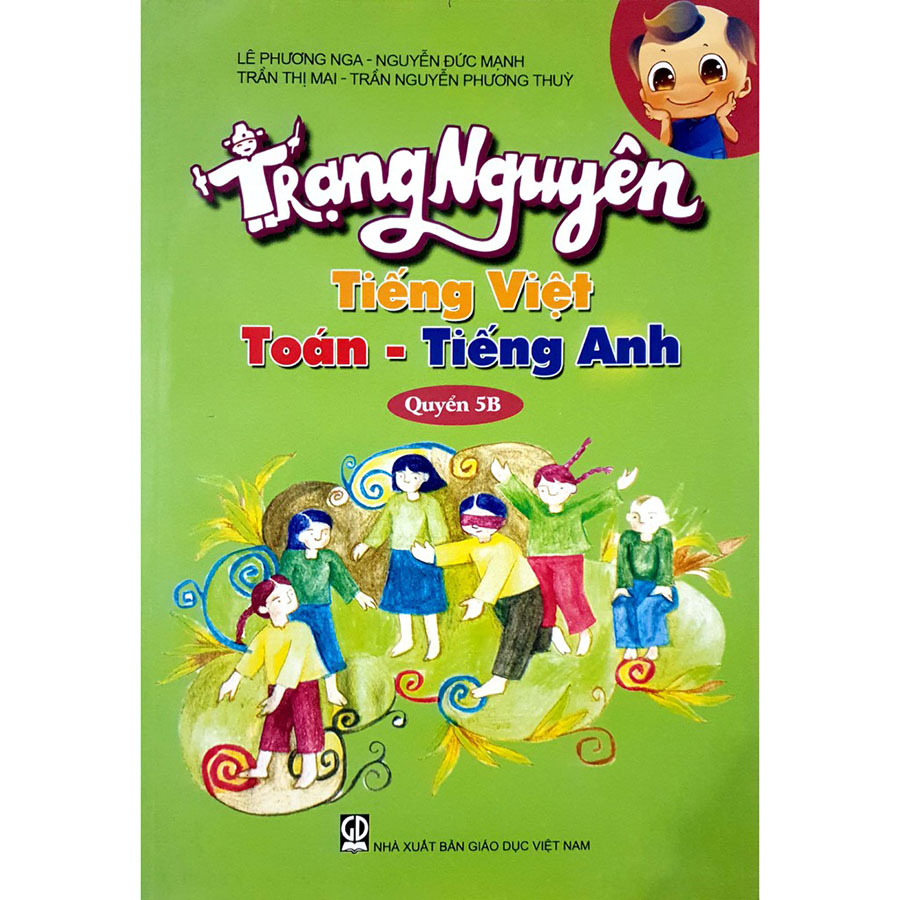 Trạng Nguyên Tiếng Việt - Toán - Tiếng Anh Quyển 5B