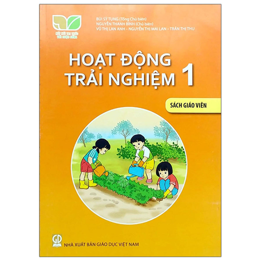 Hoạt Động Trải Nghiệm Lớp 1 Sách Giáo Viên (Kết Nối Tri Thức Với Cuộc Sống)