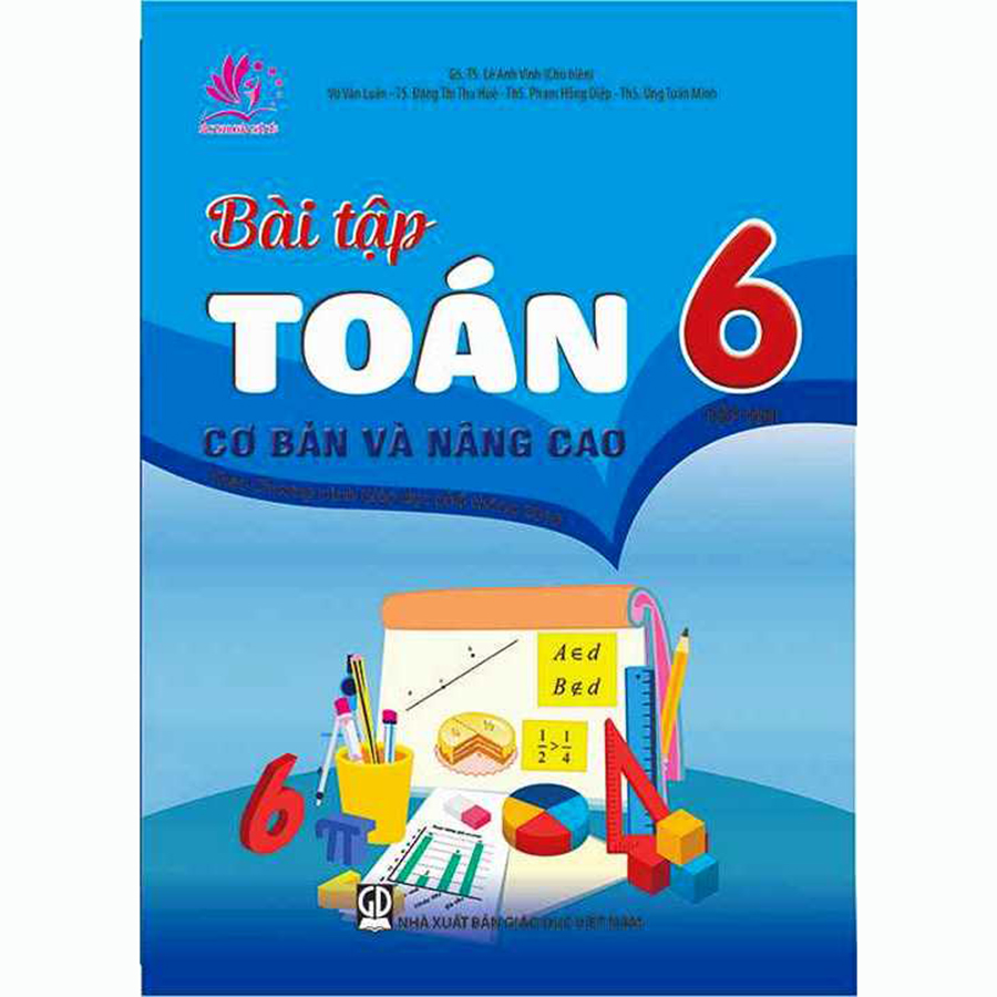 Bài Tập Toán Cơ Bản Và Nâng Cao Lớp 6 Tập 1