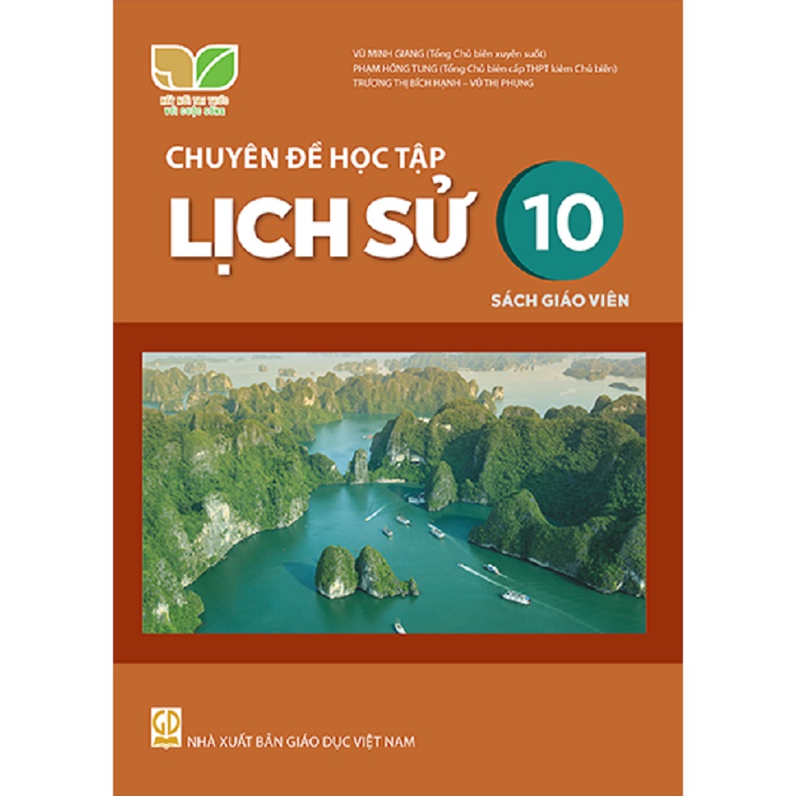 Chuyên Đề Học Tập Lịch Sử Lớp 10 Sách Giáo Viên (Kết Nối Tri Thức Với Cuộc Sống)