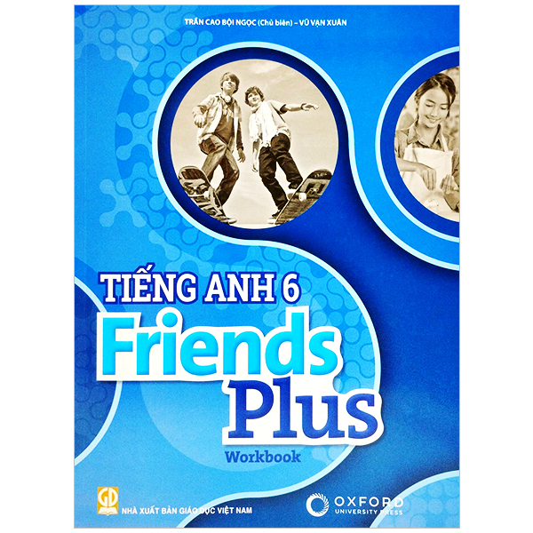 Tiếng Anh Lớp 6 Friends Plus (Workbook)