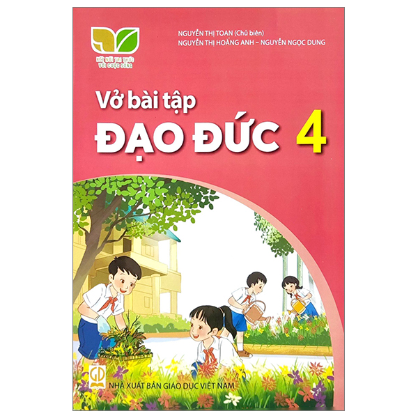 Vở Bài Tập Đạo Đức Lớp 4 (Kết Nối Tri Thức Với Cuộc Sống)