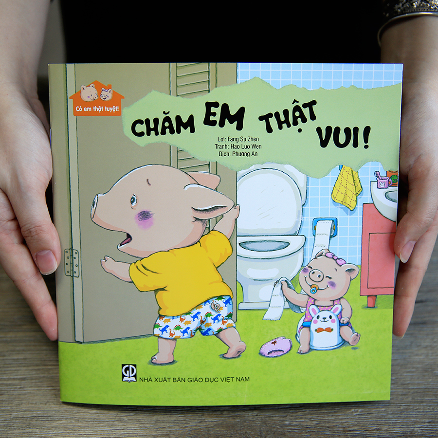 Có Em Thật Tuyệt! - Chăm Em Thật Vui!