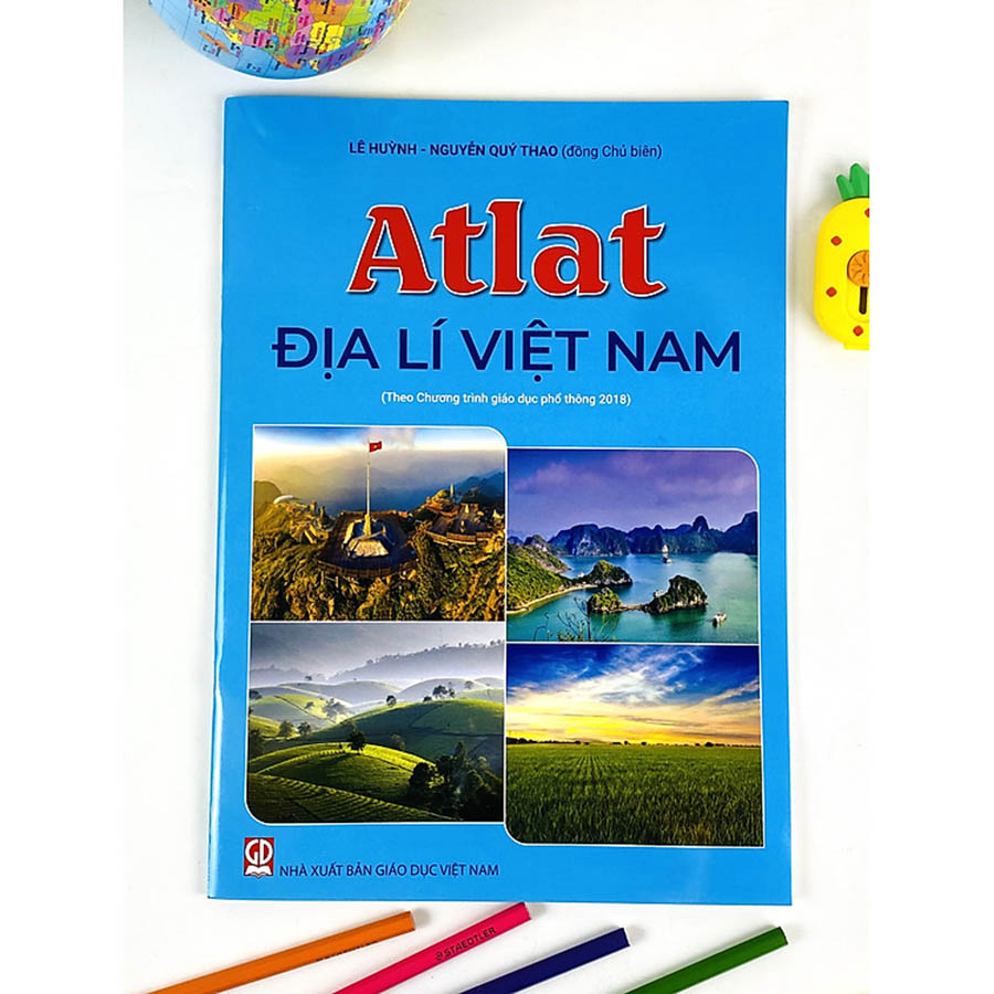 Atlat Địa Lí Việt Nam (Theo Chương Trình Giáo Dục Phổ Thông 2018)