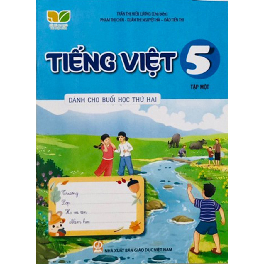 Tiếng Việt Lớp 5 Tập 1 Dành Cho Buổi Học Thứ 2 (Kết Nối Tri Thức Với Cuộc Sống)