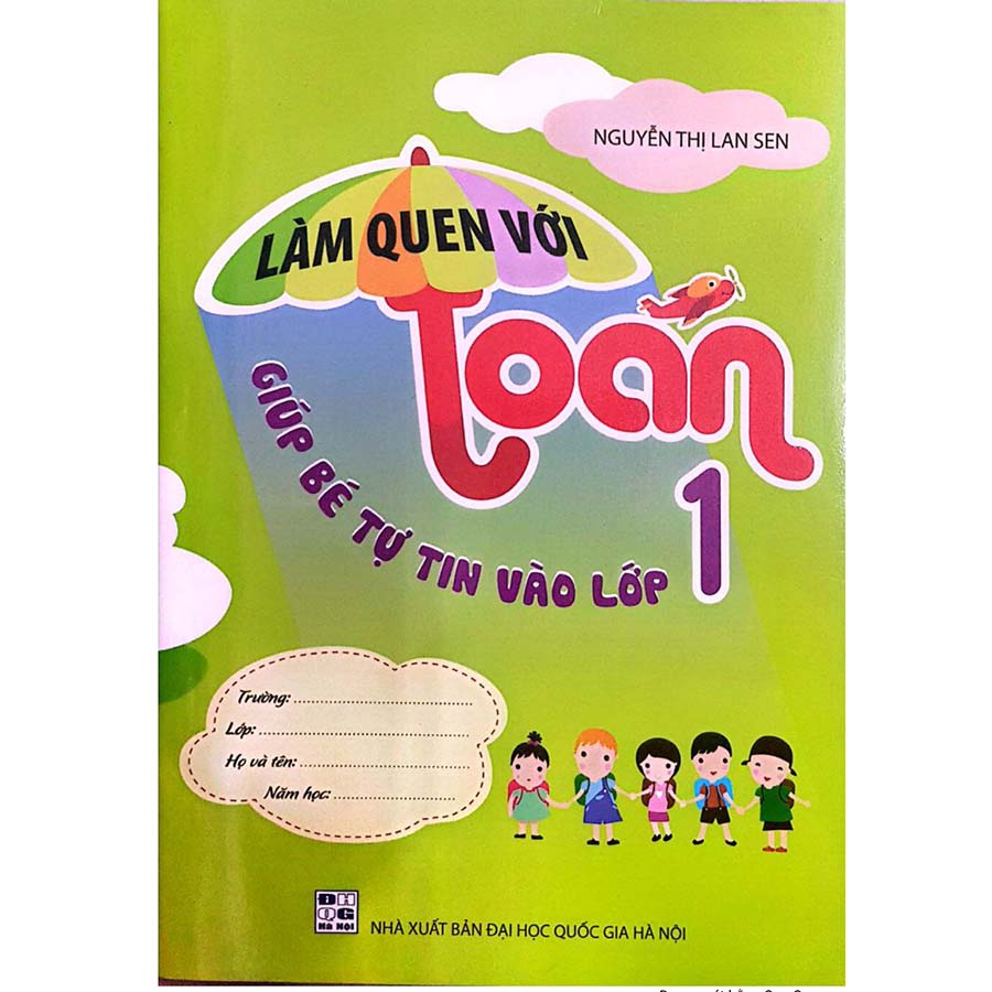 Làm Quen Với Toán - Giúp Bé Tự Tin Vào Lớp 1