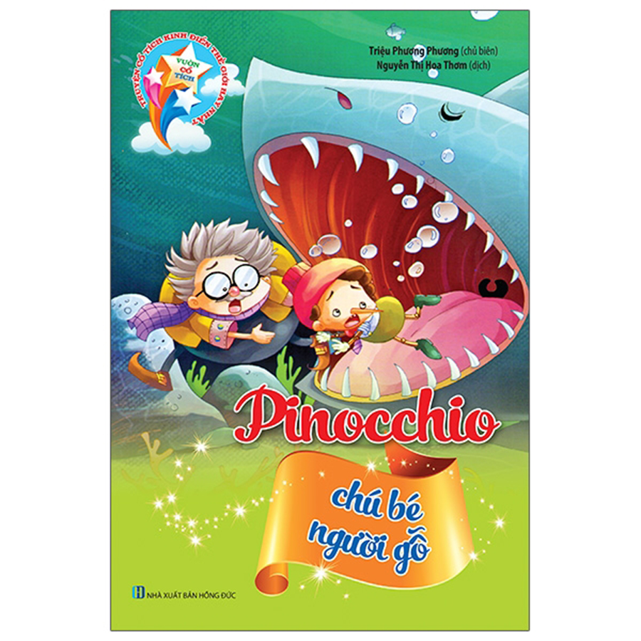 Vườn Cổ Tích - Pinocchio Chú Bé Người Gỗ