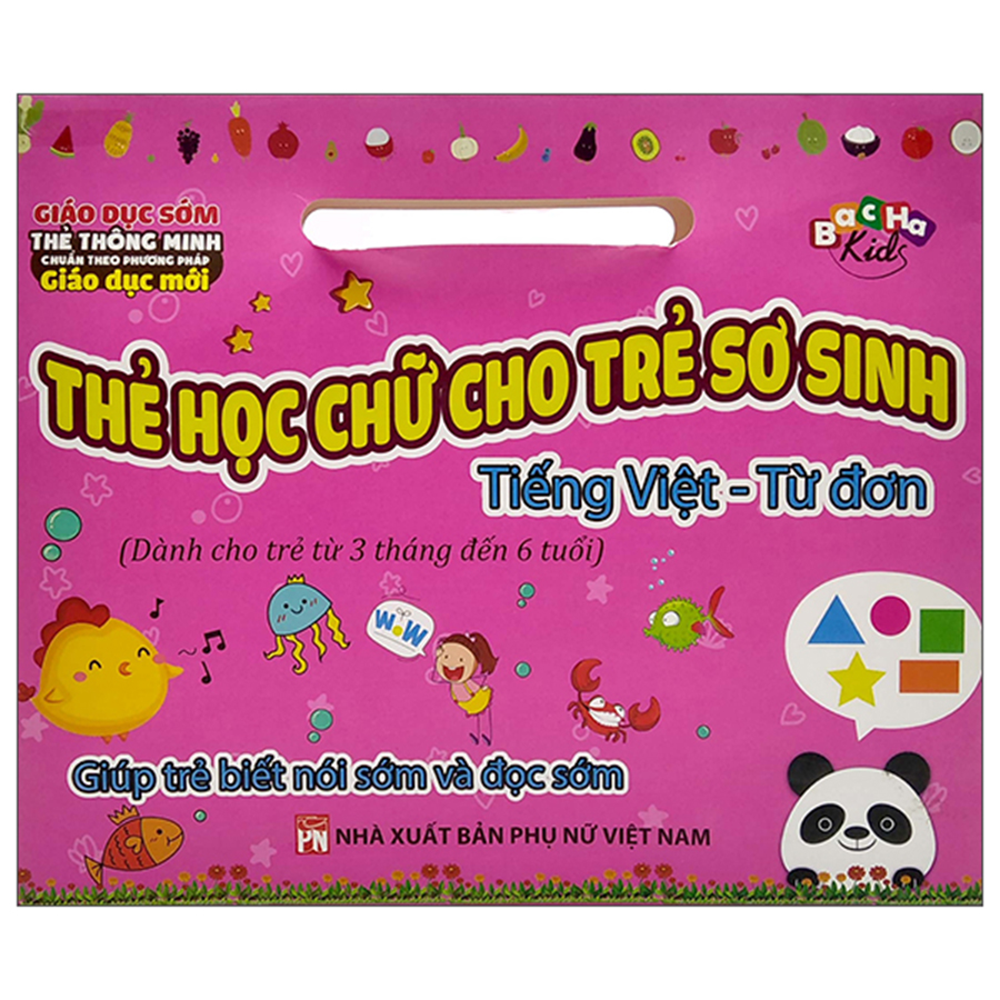 Thẻ Học Chữ Cho Trẻ Sơ Sinh - Tiếng Việt - Từ Đơn Dành Cho Trẻ Từ 3 Tháng Đến 6 Tuổi