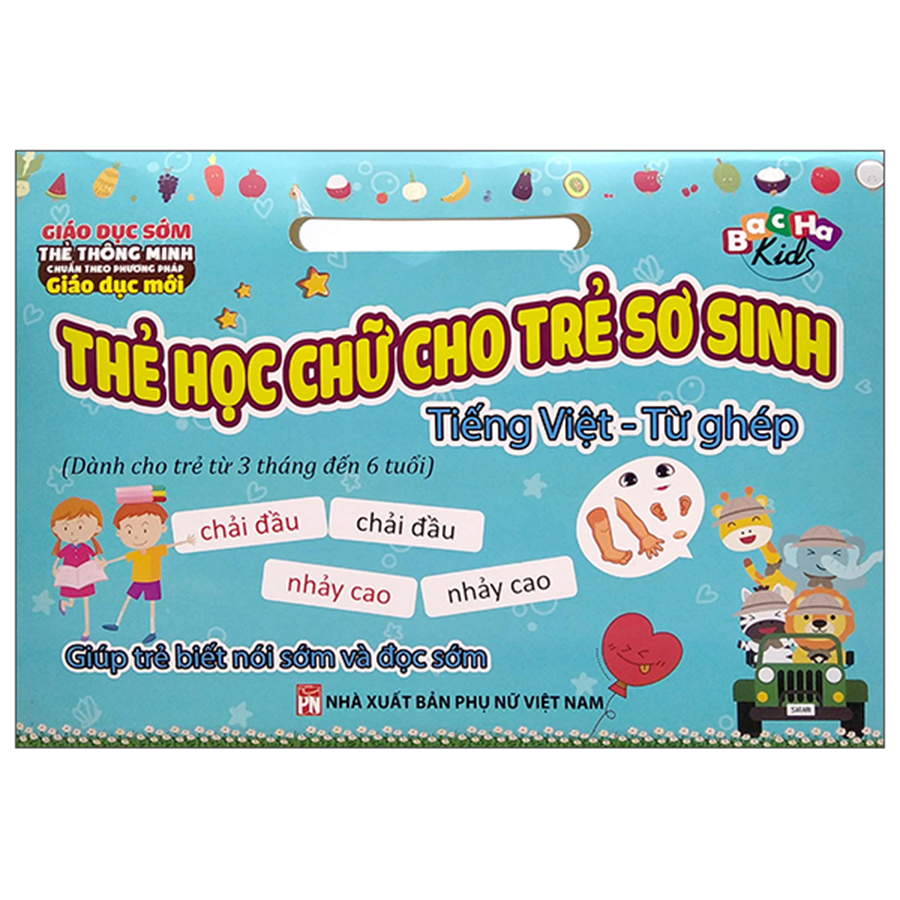 Thẻ Học Chữ Cho Trẻ Sơ Sinh - Tiếng Việt - Từ Ghép Dành Cho Trẻ Từ 3 Tháng Đến 6 Tuổi