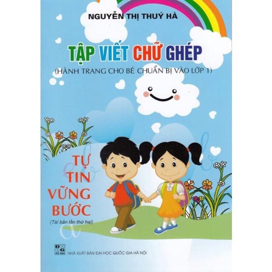 Hành Trang Cho Bé Chuẩn Bị Vào Lớp 1 - Tập Viết Chữ Ghép