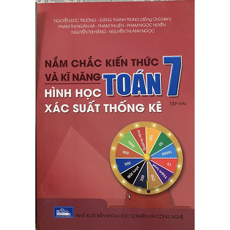 Nắm Chắc Kiến Thức Và Kĩ Năng Hình Học Xác Suất Thống Kê Toán Lớp 7 Tập 2 (Chương Trình Mới)