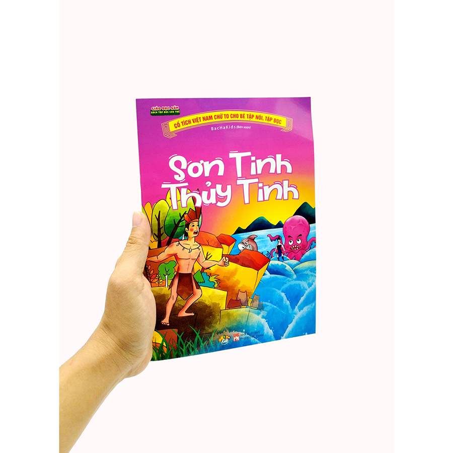 Cổ Tích Việt Nam Chữ To Cho Bé Tập Nói Tập Đọc - Sơn Tinh Thủy Tinh